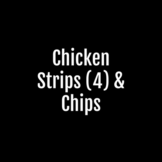 Chicken Strips (4) & Chips